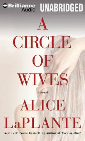 Audio A Circle of Wives Alice Laplante