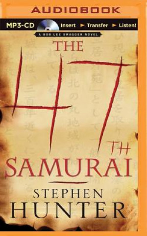 Digital The 47th Samurai Stephen Hunter