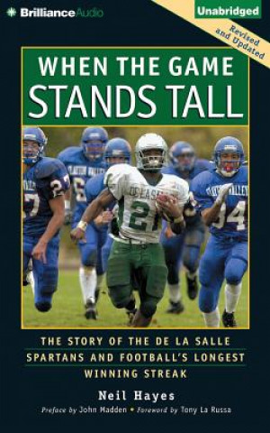 Audio When the Game Stands Tall Neil Hayes