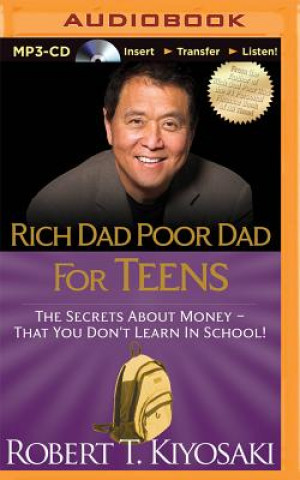 Digital Rich Dad Poor Dad for Teens Robert T. Kiyosaki