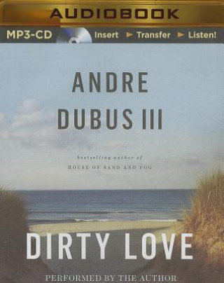 Digital Dirty Love Andre Dubus