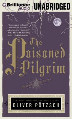 Аудио The Poisoned Pilgrim Oliver Potzsch