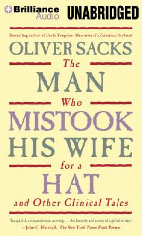 Digital The Man Who Mistook His Wife for a Hat Oliver W. Sacks