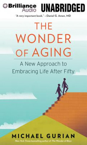 Digital The Wonder of Aging Michael Gurian