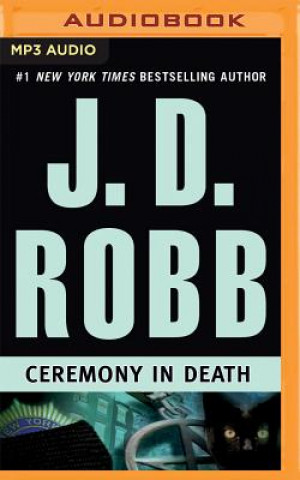 Digital Ceremony in Death J. D. Robb