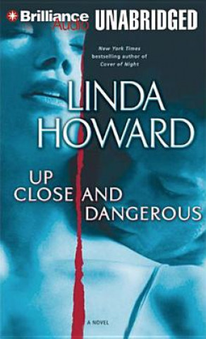 Digital Up Close and Dangerous Linda Howard