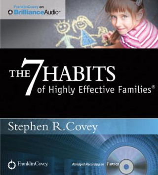 Digital The 7 Habits of Highly Effective Families Stephen R. Covey