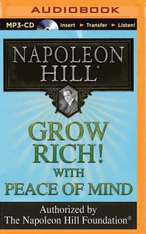 Digital Grow Rich! with Peace of Mind Napoleon Hill