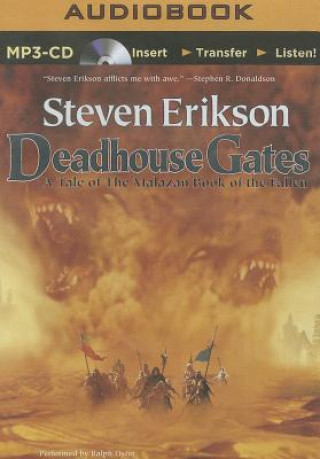 Hanganyagok Deadhouse Gates Steven Erikson