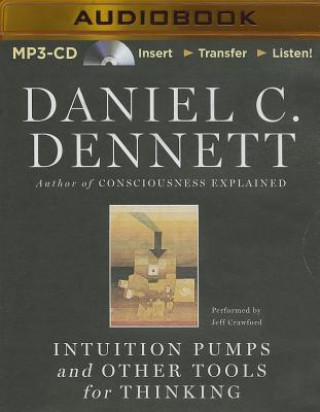 Digital Intuition Pumps and Other Tools for Thinking Daniel C. Dennett