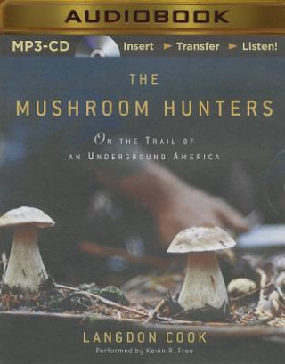 Digital The Mushroom Hunters Langdon Cook
