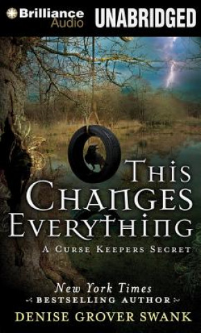 Digital This Changes Everything Denise Grover Swank