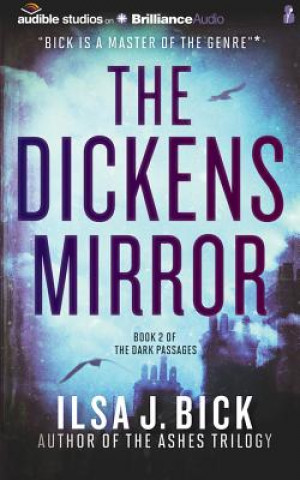 Audio The Dickens Mirror Ilsa J. Bick
