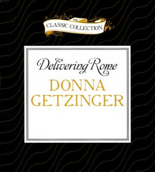 Audio Delivering Rome Donna Getzinger