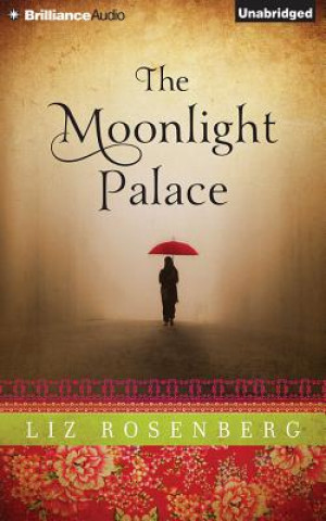 Audio The Moonlight Palace Liz Rosenberg