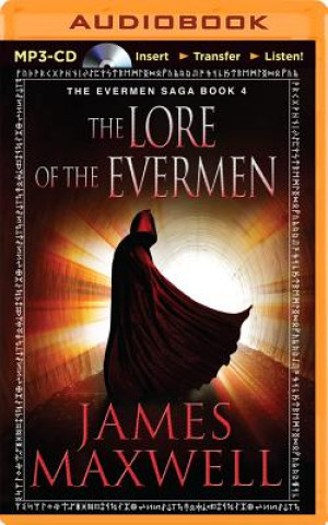 Digital The Lore of the Evermen James Maxwell