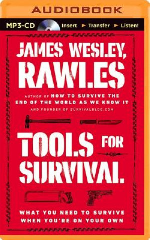 Digital Tools for Survival James Wesley Rawles