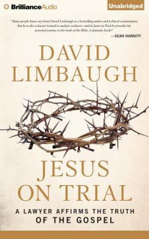 Audio Jesus on Trial David Limbaugh
