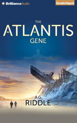 Audio The Atlantis Gene A. G. Riddle