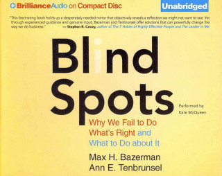 Audio Blind Spots Max H. Bazerman