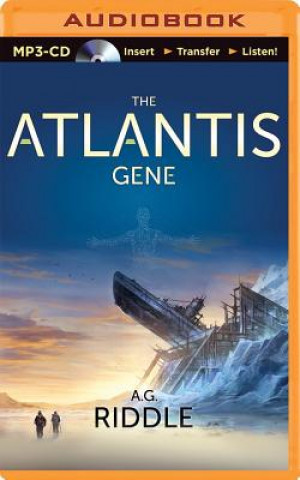 Digital The Atlantis Gene A. G. Riddle