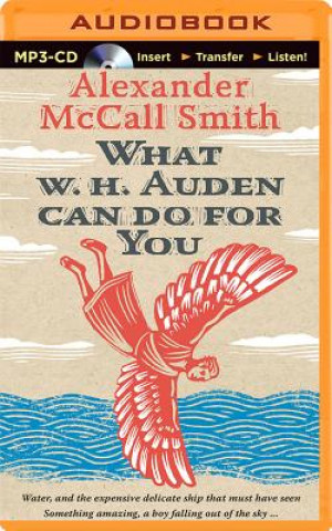 Digital What W. H. Auden Can Do for You Alexander McCall Smith