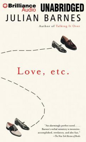 Audio Love, Etc. Julian Barnes