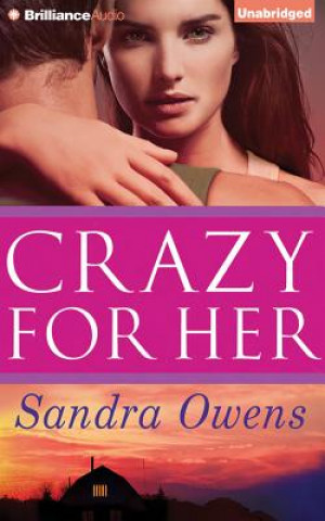 Audio Crazy for Her Sandra Owens