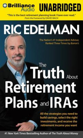 Hanganyagok The Truth About Retirement Plans and IRA's Ric Edelman