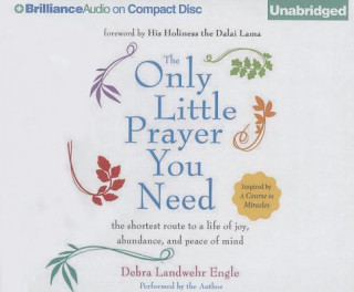 Audio The Only Little Prayer You Need Debra Landwehr Engle