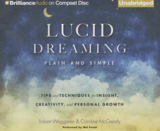 Audio Lucid Dreaming, Plain and Simple Robert Waggoner