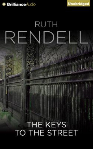 Audio The Keys to the Street Ruth Rendell