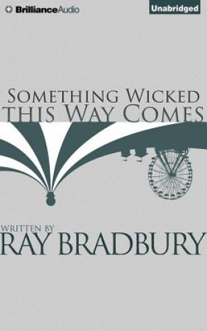 Audio Something Wicked This Way Comes Ray Bradbury