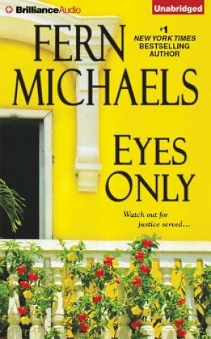 Audio  Eyes Only Fern Michaels