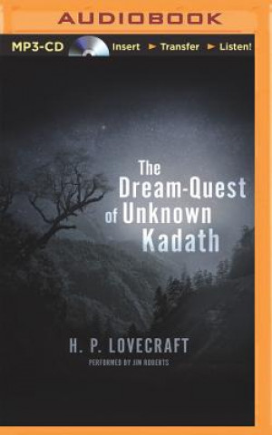 Digital The Dream-Quest of Unknown Kadath H. P. Lovecraft