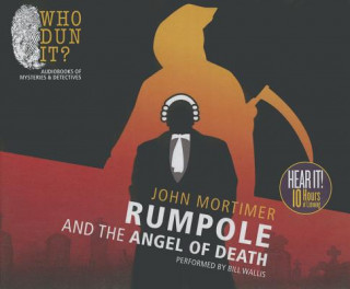 Audio Rumpole and the Angel of Death John Mortimer