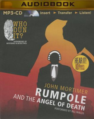 Digital Rumpole and the Angel of Death John Mortimer