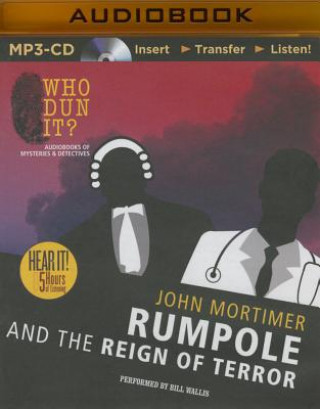Digital Rumpole and the Reign of Terror John Mortimer