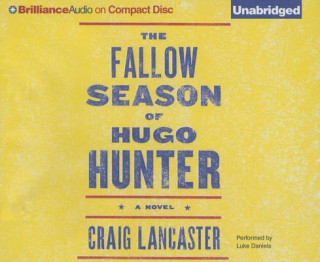 Audio The Fallow Season of Hugo Hunter Craig Lancaster