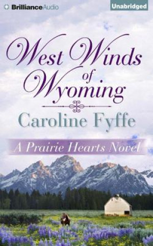 Audio West Winds of Wyoming Caroline Fyffe