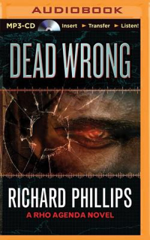 Digital Dead Wrong Richard Phillips