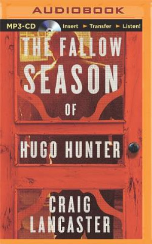 Digital The Fallow Season of Hugo Hunter Craig Lancaster