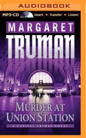 Digital Murder at Union Station Margaret Truman