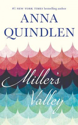 Hanganyagok Miller's Valley Anna Quindlen