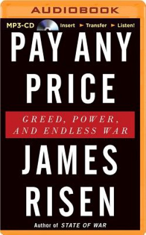 Digital Pay Any Price James Risen