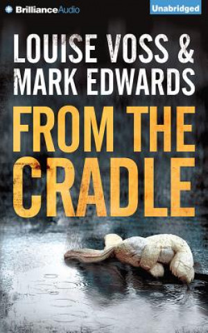 Audio From the Cradle Louise Voss