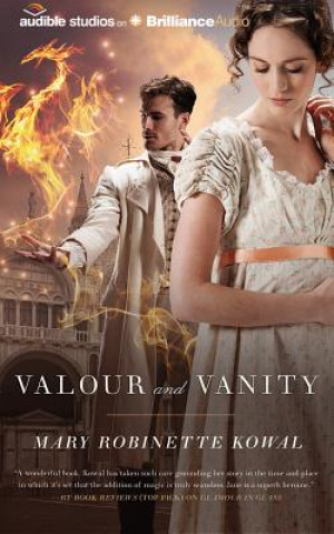 Audio Valour and Vanity Mary Robinette Kowal