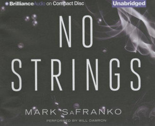 Audio No Strings Mark Safranko