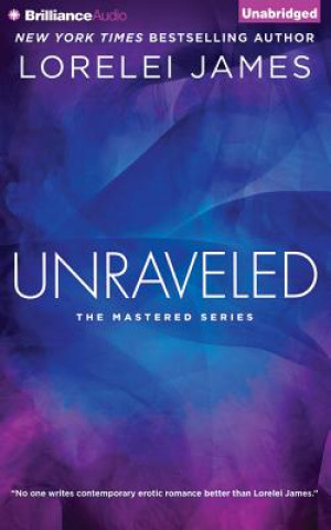 Audio Unraveled Lorelei James