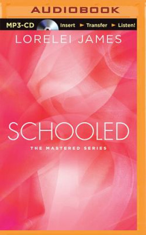 Digital Schooled Lorelei James